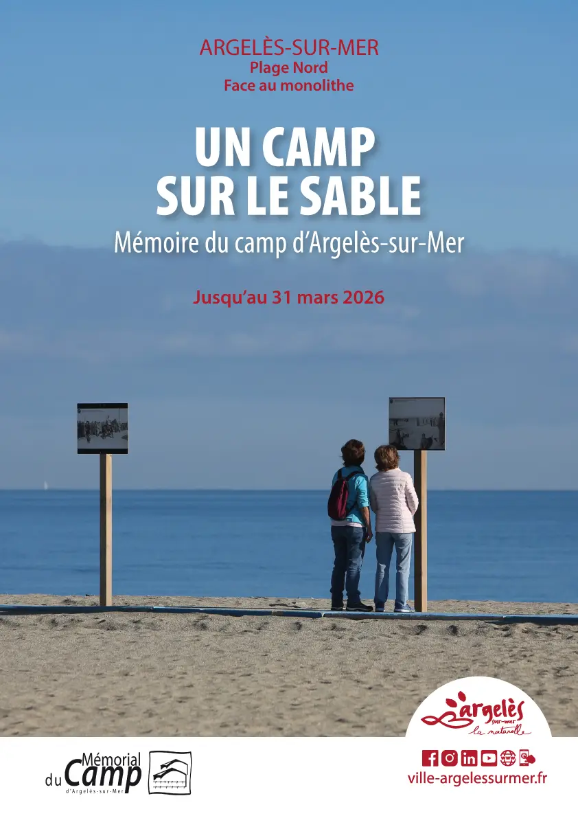 Argelès-sur-Mer Février-Mars : Exposition émouvante « Un camp sur le sable »