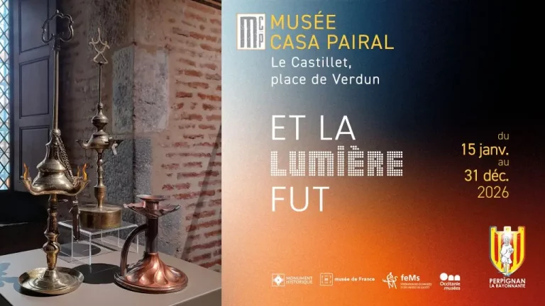 Exposition à Perpignan (2026) : « Et la lumière fut ! » au Castillet