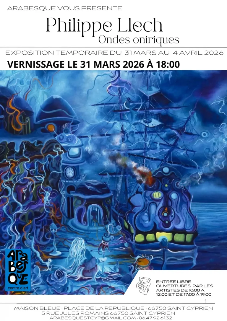 Saint-Cyprien - 31 mars : Vernissage de l'exposition « Ondes Oniriques » avec Philippe Llech