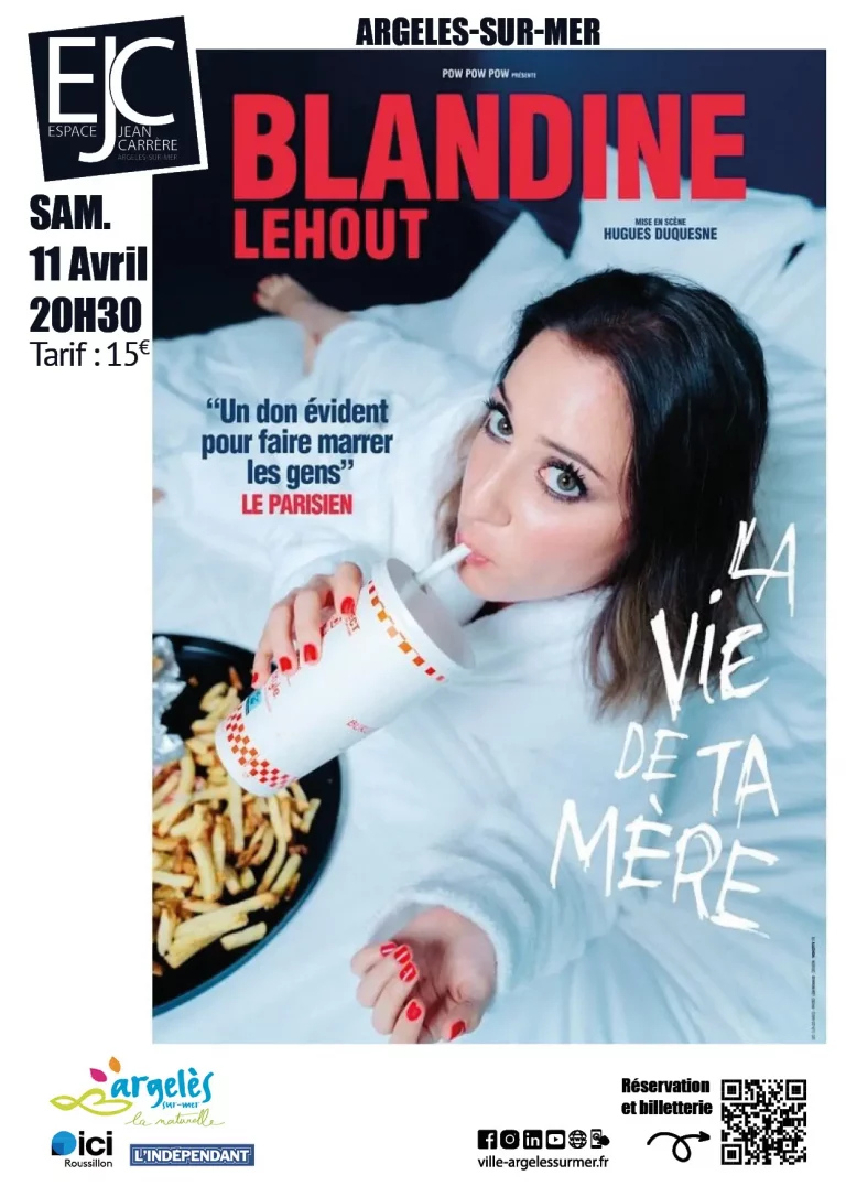 Argelès-sur-Mer - 11 avril - One Woman Show hilarant de Blandine Lehout