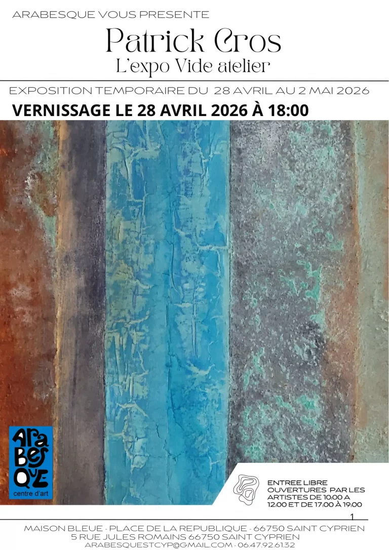 Exposition à Saint-Cyprien du 29 avril au 2 mai : Découvrez Patrick Cros et son univers artistique