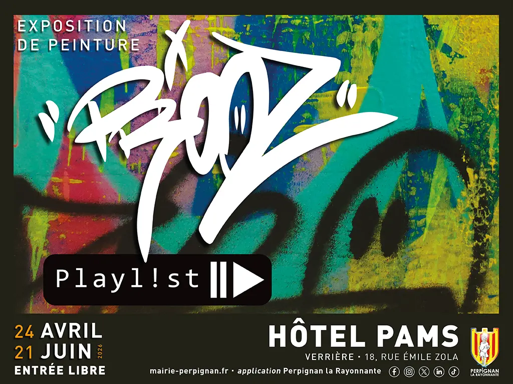 Perpignan, du 24 avril au 21 juin : Exposition « Playl!st » de PROOZ à l’Hôtel Pams