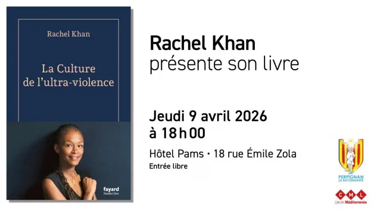 Rencontre littéraire à Perpignan le 9 avril 2026 avec Rachel Khan
