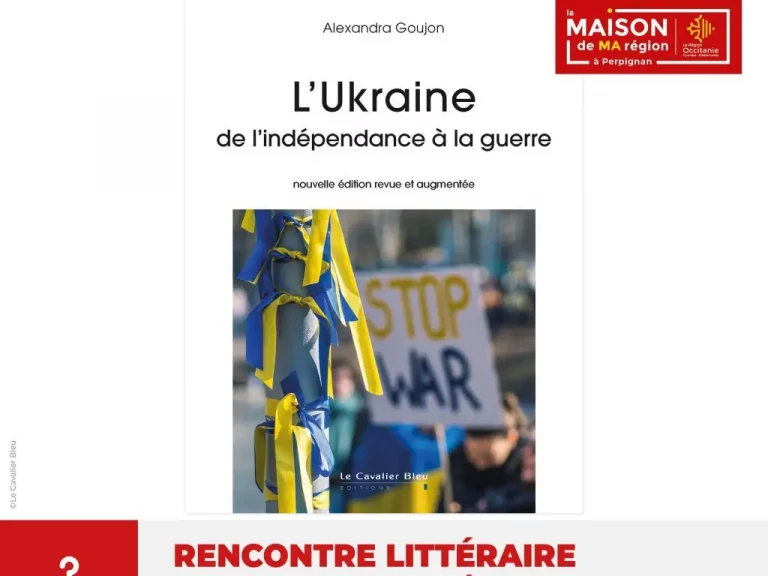Perpignan - 10 avril - Rencontre littéraire sur l'Ukraine - Une plongée dans l'histoire et la géopolitique