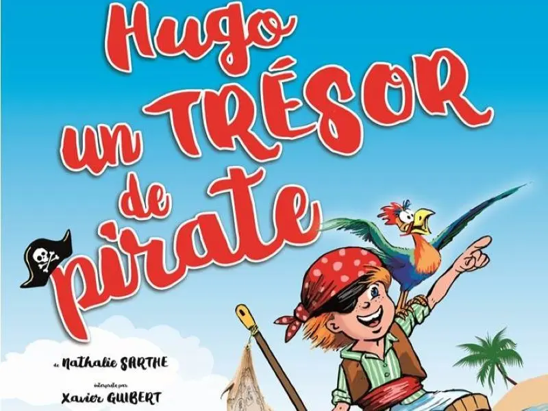 Perpignan | 24 avril - 2 mai 2026 | Spectacle pour enfants « Hugo, un Trésor de Pirate »