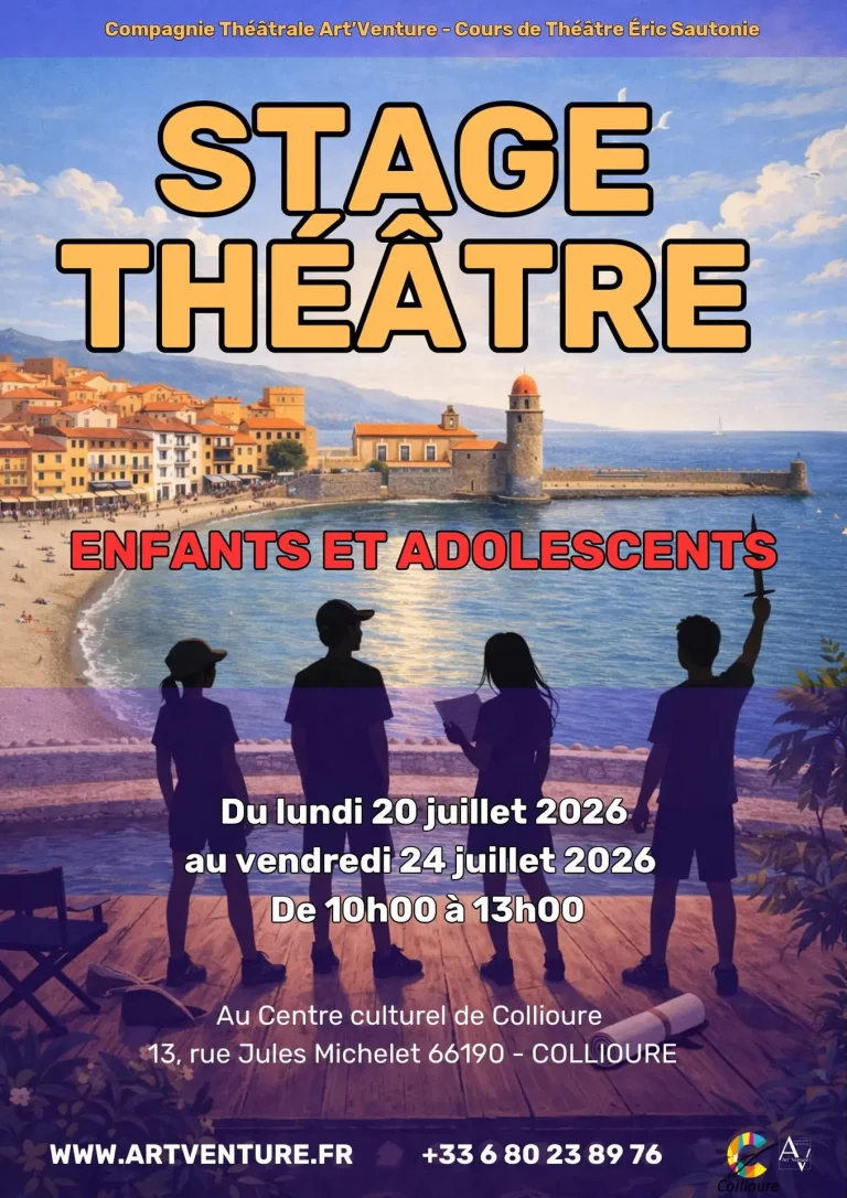 Stage de théâtre à Collioure du 20 au 25 juillet : Une aventure artistique pour les jeunes